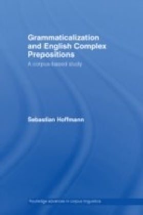 Grammaticalization and English Complex Prepositions