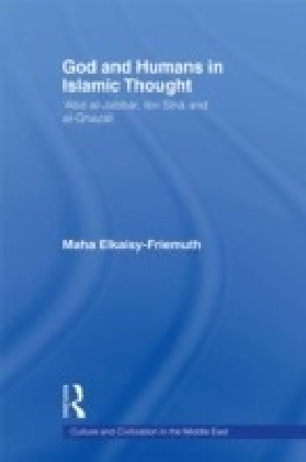 God and Humans in Islamic Thought