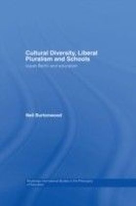 Cultural Diversity, Liberal Pluralism and Schools