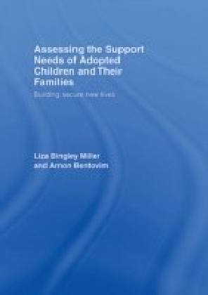 Assessing the Support Needs of Adopted Children and their Families