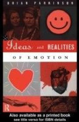 Ideas and Realities of Emotion