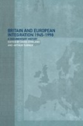 Britain and European Integration 1945 - 1998