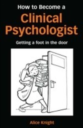 How to Become a Clinical Psychologist