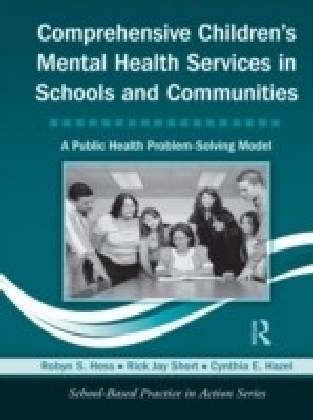 Comprehensive Children's Mental Health Services in Schools and Communities