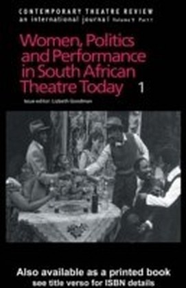 Women, Politics and Performances in South African Theatre Today Vol 4