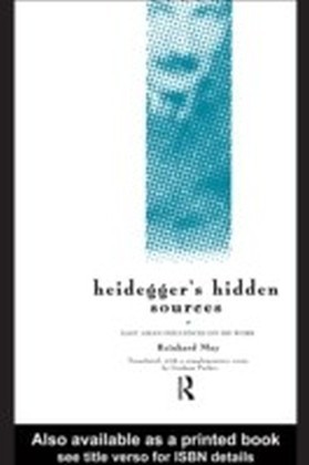 Heidegger's Hidden Sources