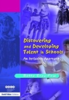 Discovering and Developing Talent in Schools