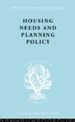 Housing Needs and Planning Policy