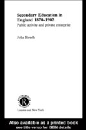Secondary Education in England 1870-1902