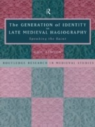 Generation of Identity in Late Medieval Hagiograph