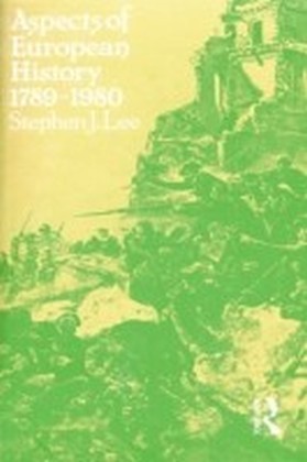 Aspects of European History 1789-1980