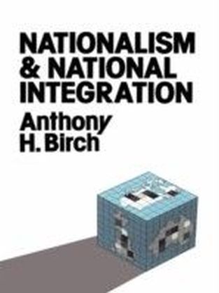 Nationalism and National Integration