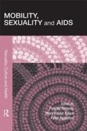 Mobility, Sexuality and AIDS