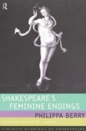 Shakespeare's Feminine Endings