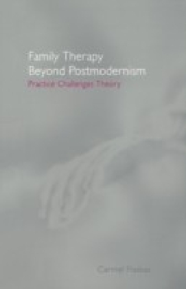 Family Therapy Beyond Postmodernism