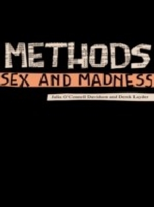 Methods, Sex and Madness