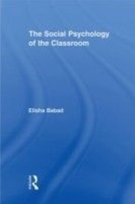 Social Psychology of the Classroom