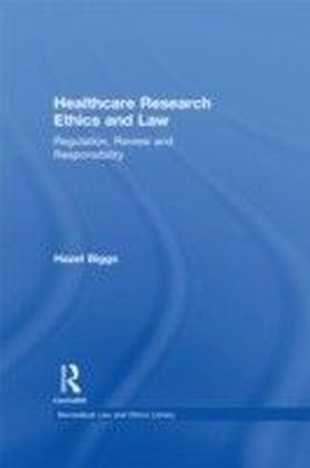 Healthcare Research Ethics and Law