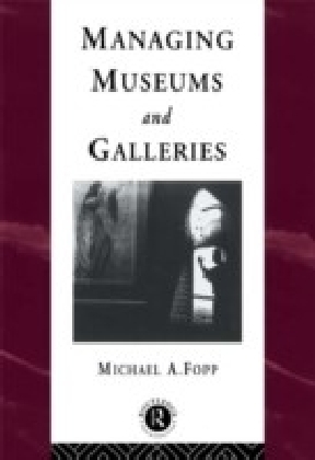 Managing Museums and Galleries