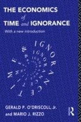 Economics of Time and Ignorance