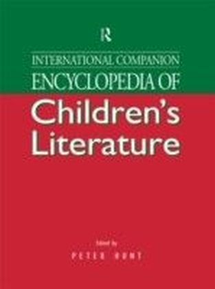 International Companion Encyclopaedia of Children's Literature