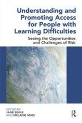 Understanding and Promoting Access for People with Learning Difficulties