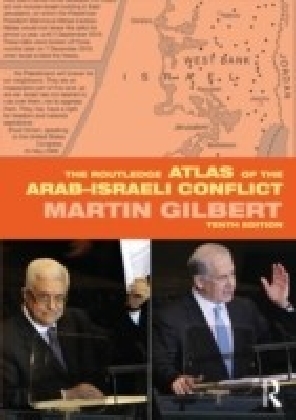 Routledge Atlas of the Arab-Israeli Conflict