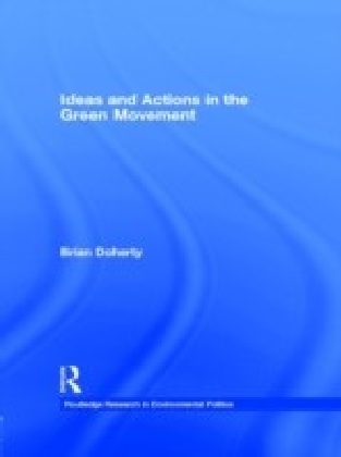 Ideas and Actions in the Green Movement