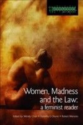 Women, Madness and the Law