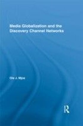Media Globalization and the Discovery Channel Networks
