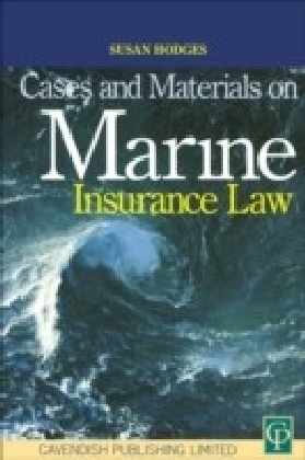Cases & Materials on Marine Insurance Law