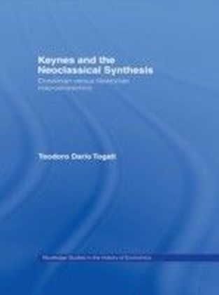 Keynes and the Neoclassical Synthesis