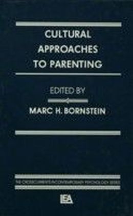 Cultural Approaches To Parenting