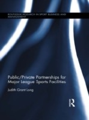 Public/Private Partnerships for Major League Sports Facilities