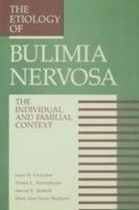 Etiology Of Bulimia Nervosa