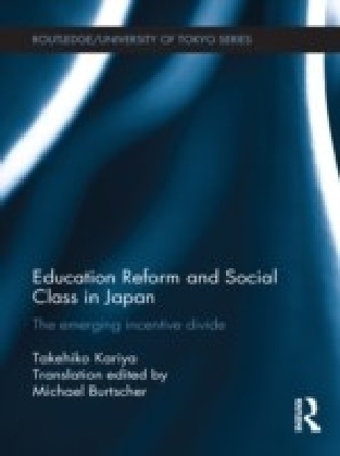 Education Reform and Social Class in Japan