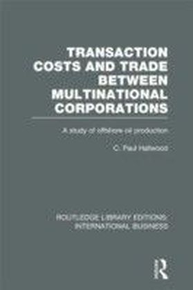 Transaction Costs & Trade Between Multinational Corporations (RLE Int'l Bus)