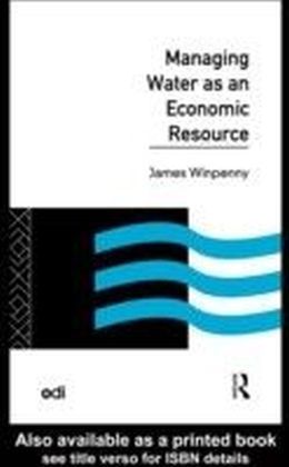 Managing Water as an Economic Resource