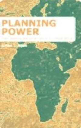 Planning Power: Social Control and Planning in Colonial Africa
