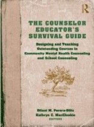 Counselor Educator's Survival Guide