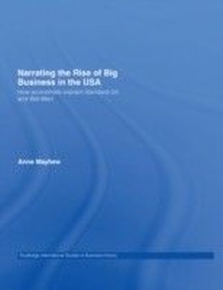 Narrating the Rise of Big Business in the USA