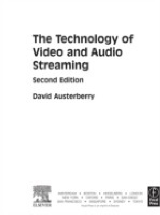 Technology of Video and Audio Streaming