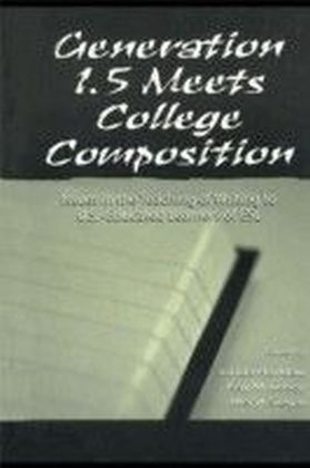 Generation 1.5 Meets College Composition