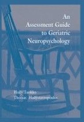 Assessment Guide To Geriatric Neuropsychology