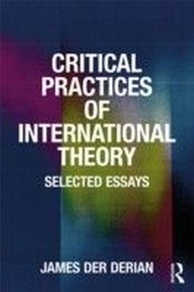 Critical Practices in International Theory