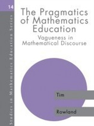 Pragmatics of Mathematics Education