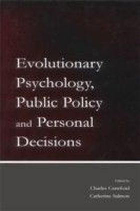 Evolutionary Psychology, Public Policy and Personal Decisions