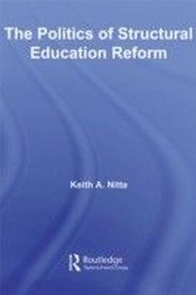 Politics of Structural Education Reform