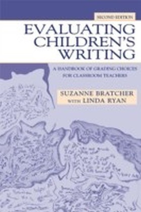 Evaluating Children's Writing