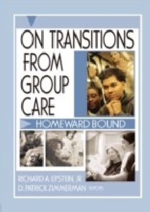 On Transitions From Group Care